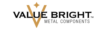 VALUE BRIGHT™ Metal Components